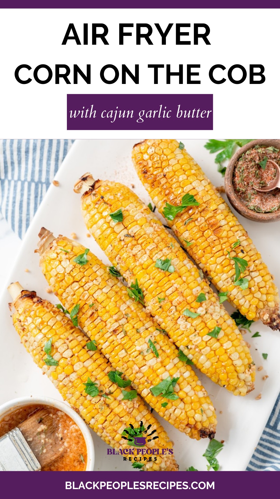 Air Fryer Corn On The Cob (In Foil)